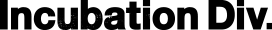 Incubation Div